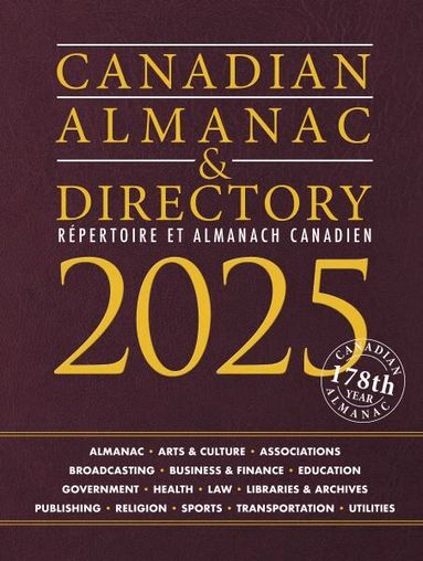 Grey House Canada, Grey House Canada - Canadian Almanac & Directory, 2025, Inbunden