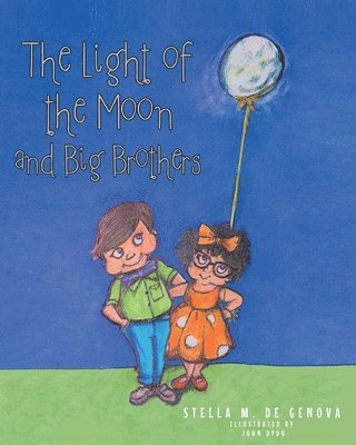 bokomslag The Light of the Moon and Big Brothers