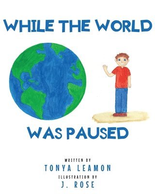 While The World Was Paused 1