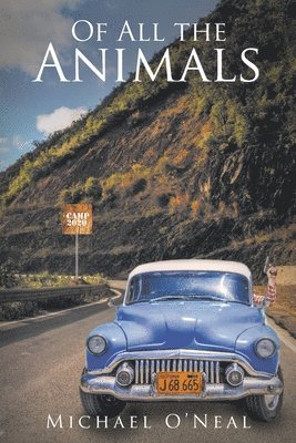 Michael O'Neal, O'Neal,Michael, - Of All the Animals, Häftad