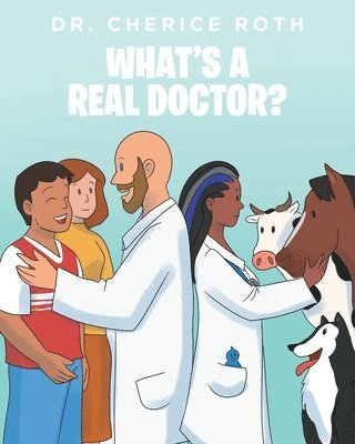 What's a Real Doctor? 1