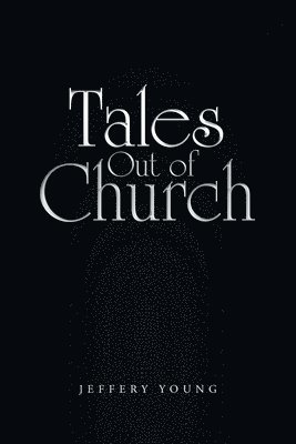 Tales Out of Church 1