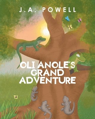 Oli Anole's Grand Adventure 1