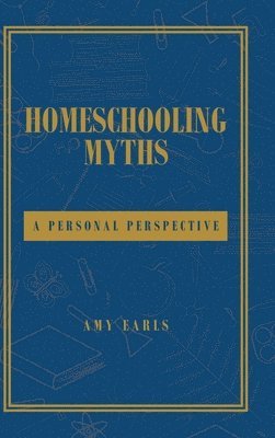 bokomslag Homeschooling Myths