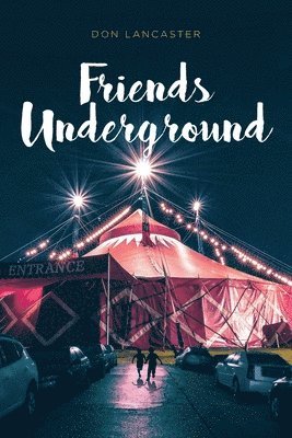 Friends Underground 1
