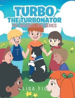 bokomslag Turbo The Turbonator (My favorite dog series)