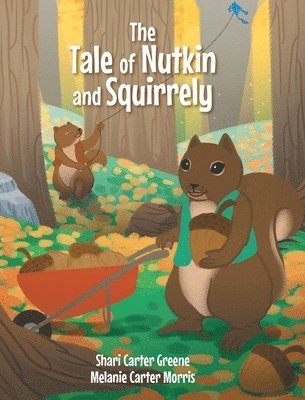 bokomslag The Tale of Nutkin and Squirrely