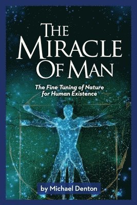 The Miracle of Man 1