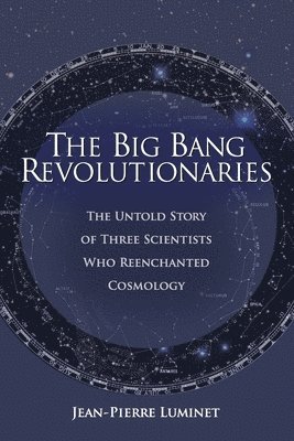 bokomslag The Big Bang Revolutionaries