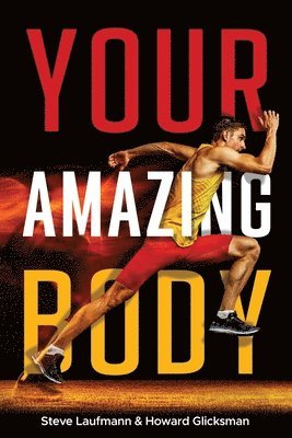 bokomslag Your Amazing Body