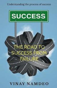 bokomslag The Road to Success From Failure