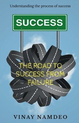 The Road to Success From Failure 1