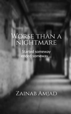 Worse than a nightmare 1