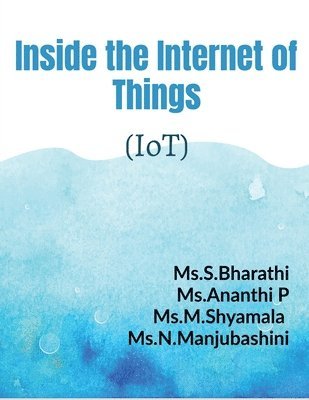 Inside the Internet of Things 1