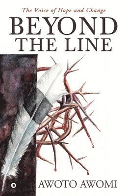 Beyond the Line: The Voice of Hope and Change 1