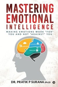 bokomslag Mastering Emotional Intelligence