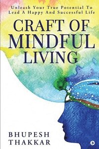 bokomslag Craft of Mindful Living