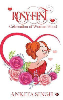 Rosy Fest: Celebration of Woman Hood 1