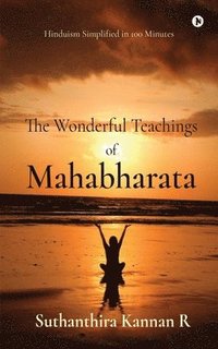 bokomslag The Wonderful Teachings of Mahabharata