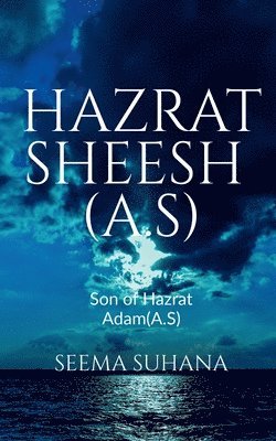 Hazrat Sheesh (A.S) 1