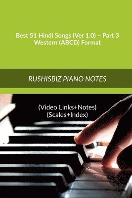 bokomslag Best 51 Hindi Songs (Ver 1.0) - Part 3 - Western (ABCD) Format