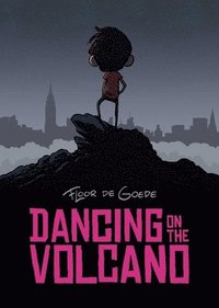 bokomslag Dancing on the Volcano