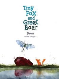 bokomslag Tiny Fox and Great Boar Book Three: Dawn
