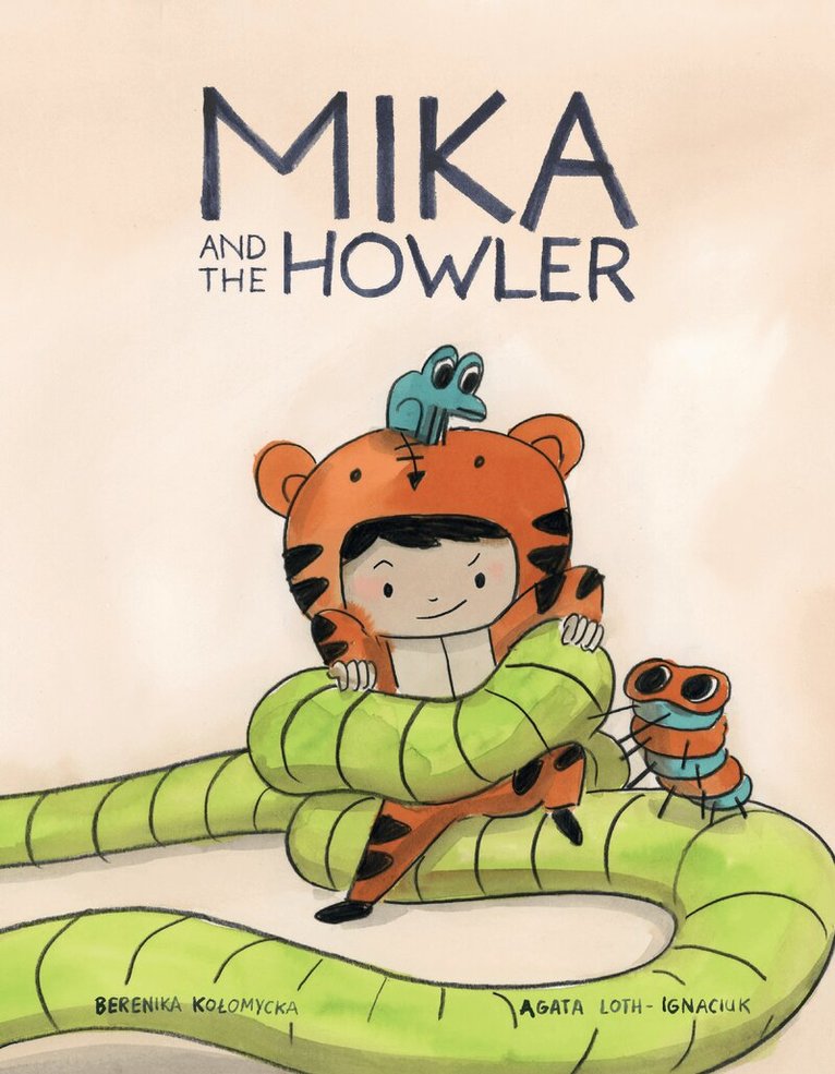 Agata Loth-Ignaciuk - Mika and the Howler, Inbunden