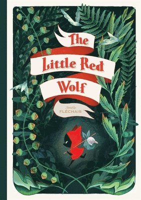 Amélie Fléchais, Amelie Flechais - Little Red Wolf, Häftad