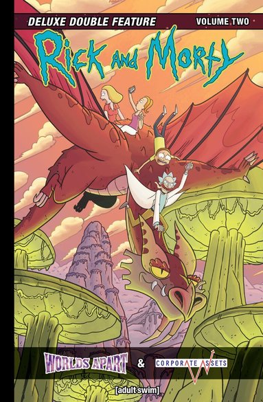 Josh Trujillo - Rick and Morty Vol. 2: Deluxe Double Feature, Inbunden