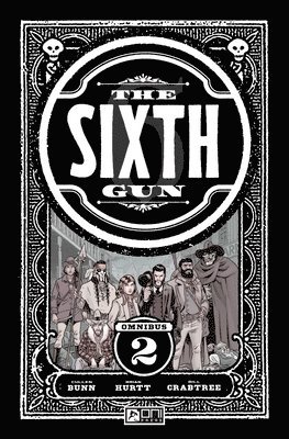 Sixth Gun Omnibus Vol. 2 1