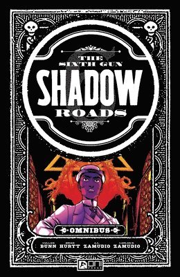 Cullen Bunn, Brian Hurtt - Sixth Gun: Shadow Roads Omnibus, Häftad