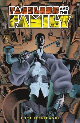 Faceless and the Family