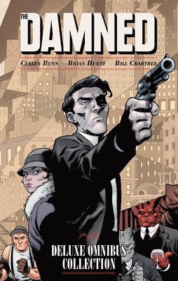 Cullen Bunn - Damned Deluxe Omnibus Collection, Inbunden