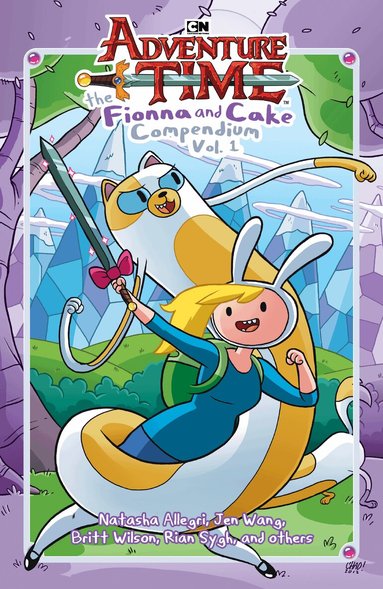 Natasha Allegri, N.D. Stevenson, Lucy Knisley, Kate Leth - Adventure Time: The Fionna and Cake Compendium Vol. 1, Häftad