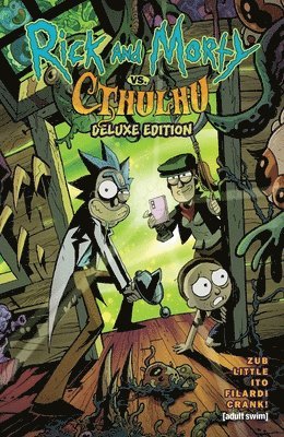 bokomslag Rick and Morty vs. Cthulhu Deluxe Edition