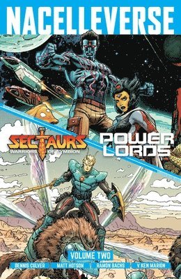 Nacelleverse Vol. 2: Sectaurs and Power Lords 1