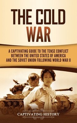 Captivating History - Cold War, Inbunden