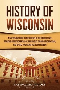 bokomslag History of Wisconsin
