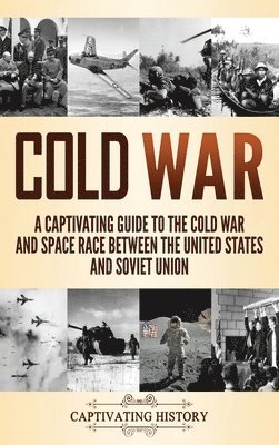 Captivat History - Cold War, Inbunden