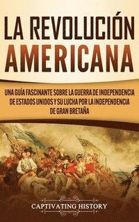 bokomslag La Revolucin americana