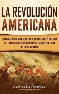 bokomslag La Revolucin americana