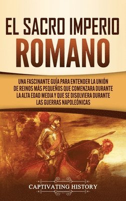 bokomslag El Sacro Imperio Romano