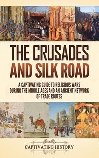 bokomslag Crusades and Silk Road