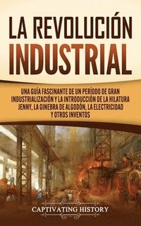 bokomslag La Revolucin Industrial