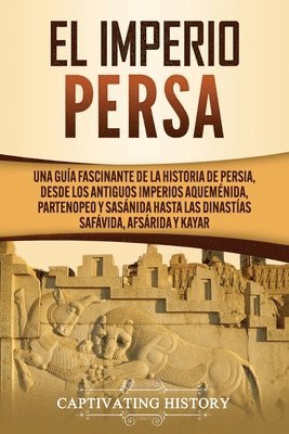 Captivating History - Imperio Persa, Häftad