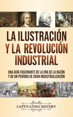 La Ilustracin y la revolucin industrial 1