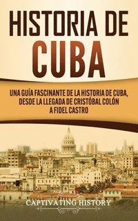 bokomslag Historia de Cuba