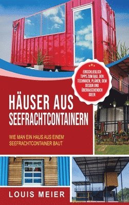 Huser aus Seefrachtcontainern 1