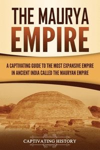 bokomslag The Maurya Empire